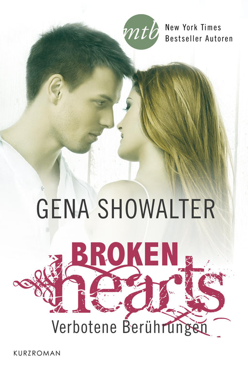 Broken Hearts – Verbotene Berührungen