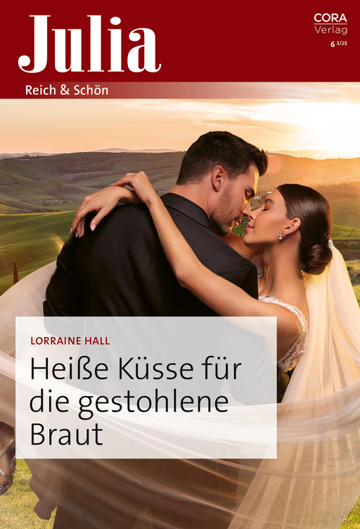 Heiße Küsse für die gestohlene Braut