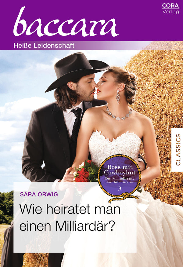 Boss mit Cowboyhut – Drei Milliardäre und eine Hochzeitswette