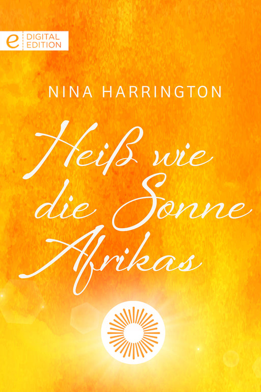 Heiß wie die Sonne Afrikas