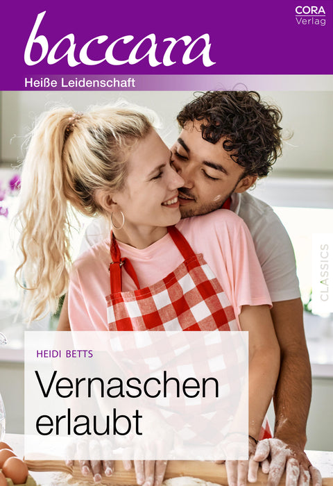 Vernaschen erlaubt - E-Book bei CORA.de - CORA Verlag Vernaschen erlaubt - E-Book bei CORA.de - CORA Verlag