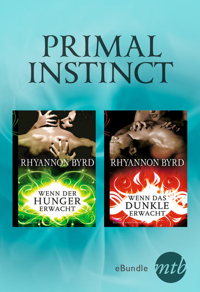 Primal Instinct: Wenn der Hunger erwacht / Wenn das Dunkle erwacht - - CORA Verlag Primal Instinct: Wenn der Hunger erwacht / Wenn das Dunkle erwacht - - CORA Verlag
