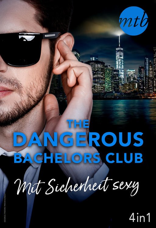 The Dangerous Bachelors Club - Mit Sicherheit sexy (4in1)