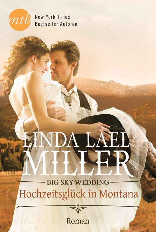 Big Sky Wedding - Hochzeitsglück in Montana